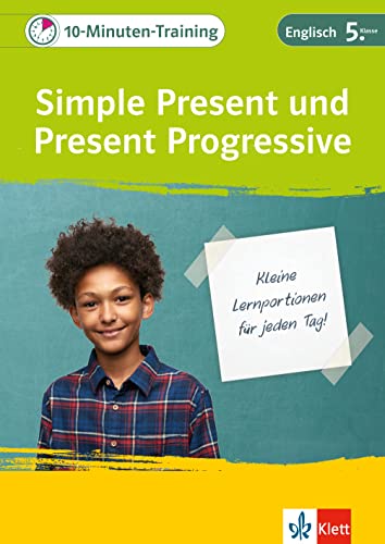 Beispielbild fr Klett 10-Minuten-Training Englisch Simple Present und Present Progressive 5. Klasse zum Verkauf von GreatBookPrices