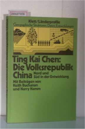 Imagen de archivo de Die Volksrepublik China : Nord und Sd in der Entwicklung a la venta por Bernhard Kiewel Rare Books
