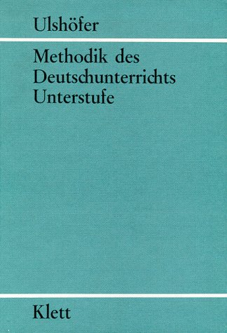 Beispielbild fr Methodik des Deutschunterrichts, Bd.1, Unterstufe zum Verkauf von medimops