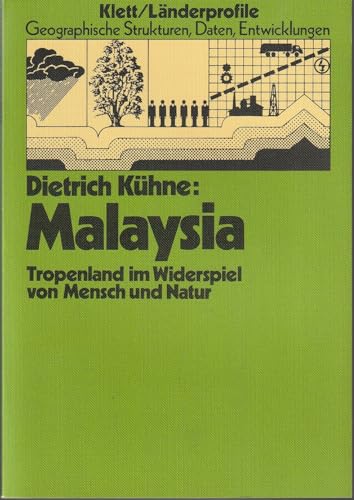 Beispielbild fr Malaysia. Tropenland im Widerspiel von Mensch und Natur. zum Verkauf von Zellibooks. Zentrallager Delbrck