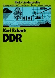 DDR (LaÌˆnderprofile, geographische Daten, Strukturen, Entwicklungen) (German Edition) (9783129288115) by Eckart, Karl