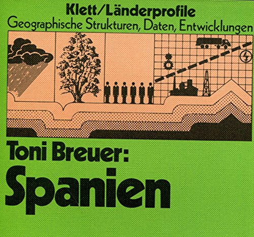 Stock image for Spanien - Geographische Strukturen, Daten, Entwicklungen - (Lnderprofile) for sale by Der Bcher-Br