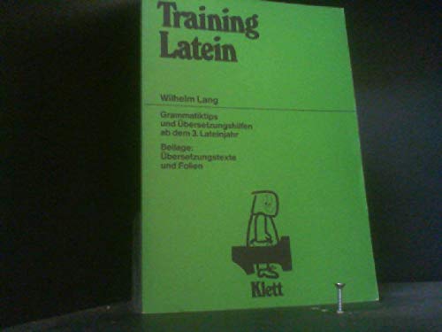 9783129289303: Training Latein II.. Grammatiktips und bersetzungshilfen ab dem 3. Lateinjahr