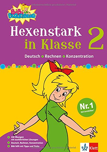 Hexenstark in Klasse 2: Deutsch - Rechnen - Konzentration : Deutsch - Rechnen - Konzentration