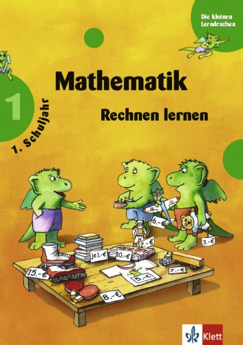 Stock image for Mathematik, Rechnen lernen 1. Schuljahr, Neubearbeitung for sale by WorldofBooks