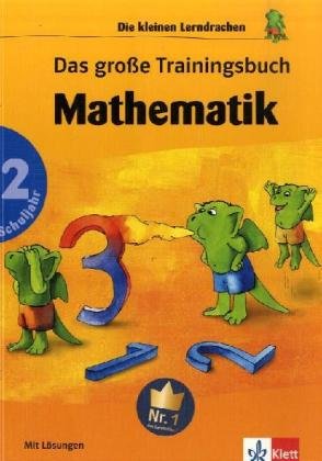 Das große Trainingsbuch Mathematik 2. Schuljahr. Mit Lösungen