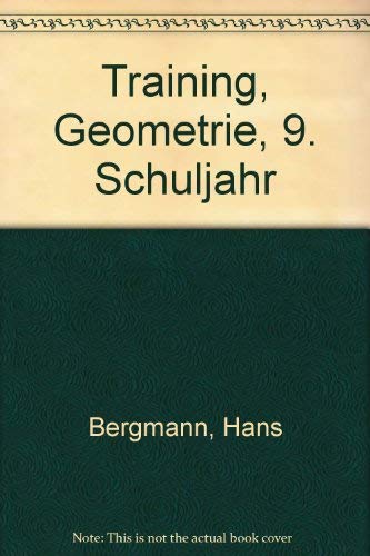 Training, Geometrie, 9. Schuljahr - Bergmann, Hans und Uwe Bergmann