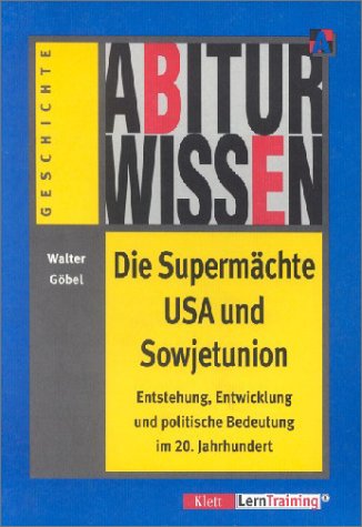 Beispielbild fr Abiturwissen: Die Supermchte USA und Sowjetunion zum Verkauf von Martin Greif Buch und Schallplatte