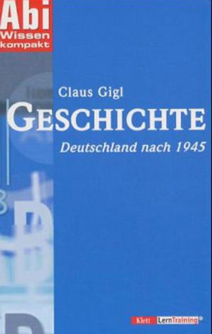 9783129295908: AbiWissen kompakt Geschichte. Deutschland nach 1945.