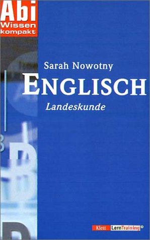AbiWissen kompakt Englisch. Landeskunde. (Lernmaterialien) (9783129295922) by Nowotny, Sarah
