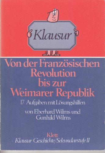 Stock image for Von der Franzsischen Revolution bis zur Weimarer Republik for sale by Antiquariat  Angelika Hofmann