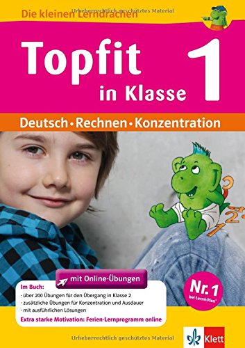 9783129296479: Klett Topfit in Klasse 1: Grundschule Deutsch - Rechnen - Konzentration (Die kleinen Lerndrachen)