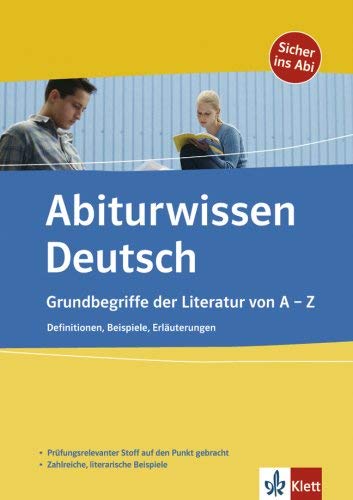 Beispielbild fr Abiturwissen Deutsch; Grundbegriffe der Literatur von A -Z: Definitionen, Beispiele, Erluterungen zum Verkauf von Buchstube Tiffany