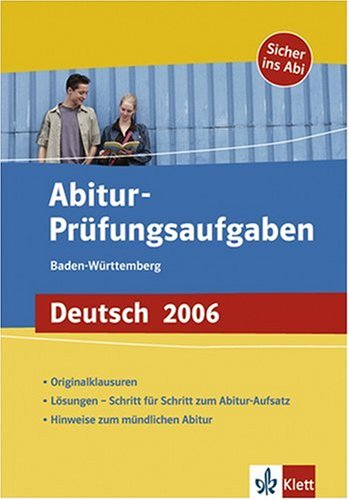 Beispielbild fr Abitur-Prfungsaufgaben Deutsch 2006, Baden-Wrttemberg zum Verkauf von Versandantiquariat Felix Mcke