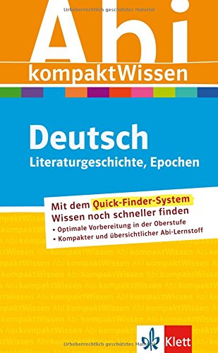 Beispielbild fr Abitur kompakt Wissen Deutsch: Literaturgeschichte, Epochen zum Verkauf von medimops