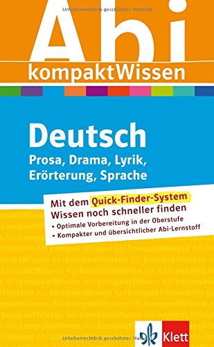 Beispielbild fr Abitur kompakt Wissen Deutsch: Prosa, Drama, Lyrik, Errterung, Sprache zum Verkauf von medimops