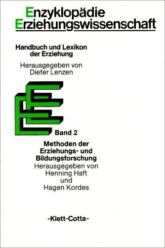 EnzyklopÃ¤die Erziehungswissenschaft, 12 Bde. in 13 Tl.-Bdn., Bd.2, Methoden der Erziehungsforschung und Bildungsforschung (9783129322208) by Dieter Lenzen