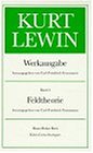 Werkausgabe, Bd.4, Feldtheorie (9783129351406) by Lewin, Kurt