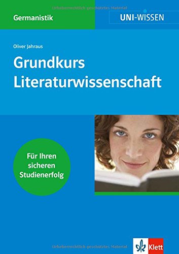 Stock image for Grundkurs Literaturwissenschaft: Fr Ihren sicheren Studienerfolg for sale by medimops