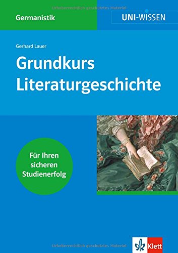 Beispielbild fr Grundkurs Literaturgeschichte zum Verkauf von medimops