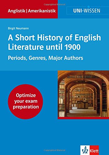 Stock image for Uni-Wissen. A Short History of English Literature: Periods, Genres, Major Authors for sale by medimops