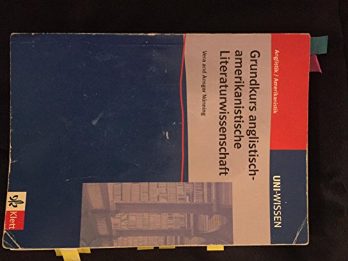 Beispielbild fr Grundkurs anglistisch-amerikanische Literaturwissenschaft zum Verkauf von Thomas Emig