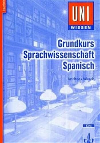 Beispielbild fr grundkurs sprachwissenschaft spanisch; uni wissen, herausgegeben von hartwig kalverkmper zum Verkauf von alt-saarbrcker antiquariat g.w.melling