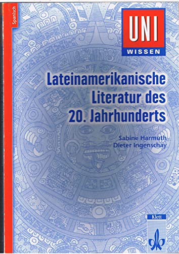 Beispielbild fr lateinamerikanische literatur des 20. jahrhunderts; uni wissen, herausgegeben von hartwig kalverkmper zum Verkauf von alt-saarbrcker antiquariat g.w.melling