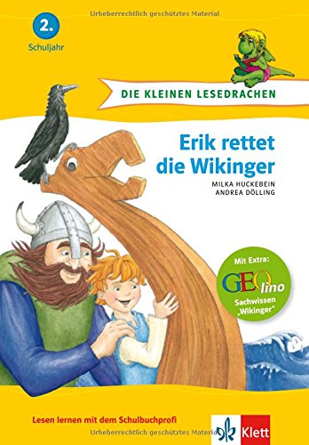 Beispielbild für Die kleinen Lesedrachen, Erik rettet die Wikinger, 2. Lesestufe, ab 2. Klasse für Erstleser zum Verkauf von medimops