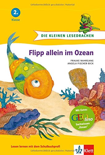 Beispielbild für Die kleinen Lesedrachen, Flipp allein im Ozean, 2. Klasse zum Verkauf von medimops