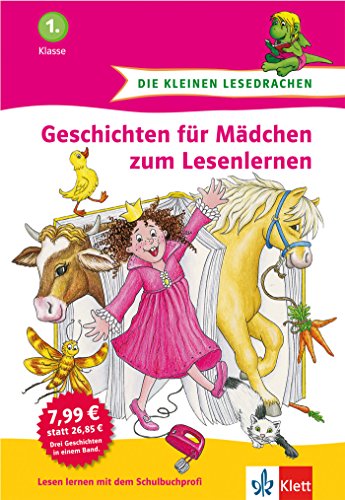 Stock image for Die kleinen Lesedrachen - Geschichten fr Mdchen zum Lesenlernen, 1. Klasse for sale by medimops