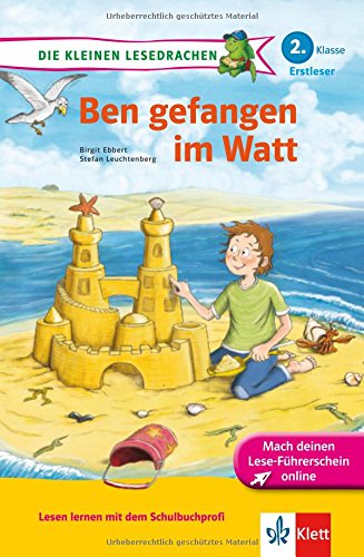 Beispielbild fr Die kleinen Lesedrachen: Ben gefangen im Watt; 2. Klasse, Erstleser zum Verkauf von medimops