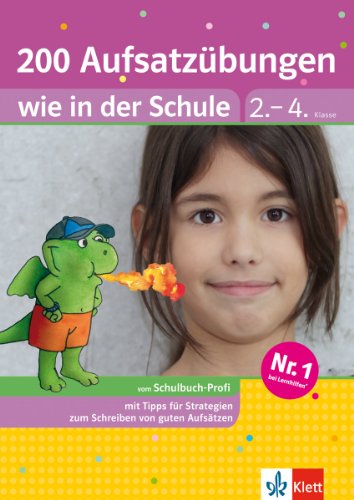 Stock image for 200 Aufsatzbungen wie in der Schule. 2.-4. Schuljahr for sale by Ammareal