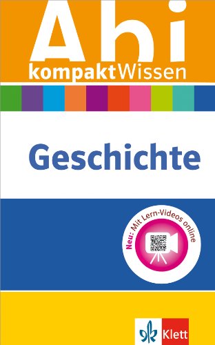 Stock image for Abi kompaktWissen Geschichte: Mit Lern-Videos online for sale by medimops