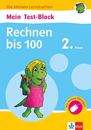Stock image for Klett Mein Test-Block: Rechnen bis 100, 2. Klasse: Die kleinen Lerndrachen, Plus Online-bungen for sale by medimops