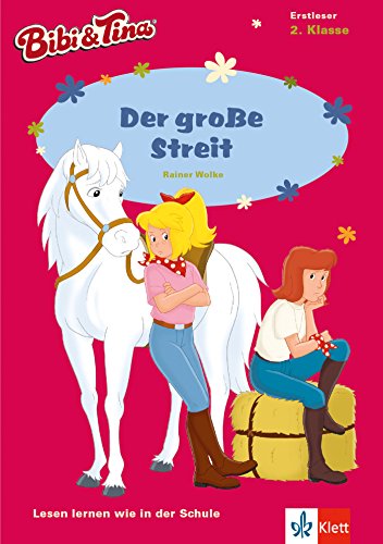 Beispielbild fr Bibi & Tina - Der groe Streit: Lesen lernen - 2. Klasse ab 7 Jahren (A5 Lese-Heft) (Bibi und Tina - Lesen lernen mit dem Schulbuchprofi) zum Verkauf von medimops