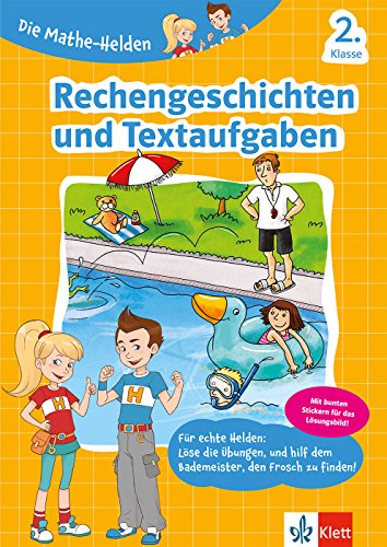 Stock image for Die Mathe-Helden Rechengeschichten und Textaufgaben 2. Klasse. Mathematik in der Grundschule -Language: german for sale by GreatBookPrices