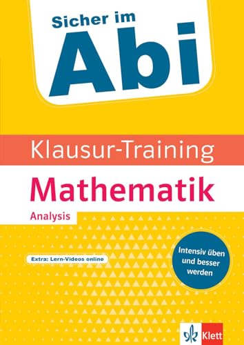 Beispielbild fr Klett Sicher im Abi Klausur-Training - Mathematik Analysis: Intensiv ben und besser werden zum Verkauf von medimops