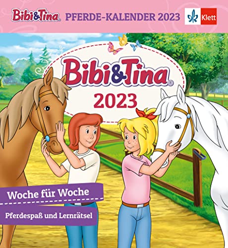 Stock image for Bibi & Tina: Pferde-Kalender 2023: Woche fr Woche Pferdespa und Lernrtsel, 1./2. Klasse (Bibi und Tina) for sale by medimops