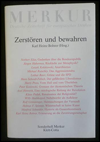 9783129746912: Zerstren und bewahren (Sonderheft Merkur) - Bohrer, Karl Heinz [Hrsg.].