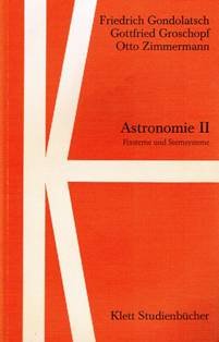 Stock image for Astronomie II. Fixsterne und Sternsysteme for sale by Versandantiquariat Felix Mcke