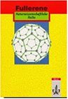 Beispielbild fr Fullerene - Naturwissenschaftliche Reihe zum Verkauf von ralfs-buecherkiste