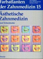 9783131004512: sthetische Zahnmedizin. Farbatlanten der Zahnmedizin ; Band. 15