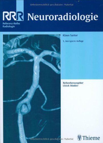 Beispielbild fr Neuroradiologie [Hardcover] RRR - Referenz-Reihe Radiologie MRT Bildgebende Verfahren Neuroradiologie Bildgebendes Verfahren Computertomographie Gehirnerkrankungen interventionelle Therapie Kernspintomographie Kraniozerebrale Erkrankungen Nervenerkrankungen Neuromuskulre Erkrankungen Neuroradiologe Radiologe Radiologische Diagnostik Spinale Erkrankungen Sartor, Klaus Medizinische Fachgebiete Humanmedizin Klinische Fcher ISBN-10 3-13-100913-6 / 3131009136 ISBN-13 978-3-13-100913-5 / 9783131009135 ????Die Neuroradiologie unterliegt wie kaum eine andere Spezialdisziplin einem raschen Wandel. Durch stndige Neuentwicklungen in den Schnittbildtechniken sind heute Aufnahmequalitten mglich, die noch vor wenigen Jahren undenkbar gewesen wren. Neuartige Imaging-Methoden kommen laufend hinzu, und weitere Fortschritte betreffen die interventionellen Verfahren. Will man mit dieser Entwicklung Schritt halten, ist detailliertes Expertenwissen notwendig. Dieses praxisnahe Buch hilft Ihnen bei de zum Verkauf von BUCHSERVICE / ANTIQUARIAT Lars Lutzer