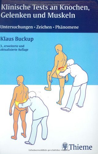 Stock image for Klinische Tests an Knochen, Gelenken und Muskeln. Untersuchungen - Zeichen - Phnomene for sale by medimops