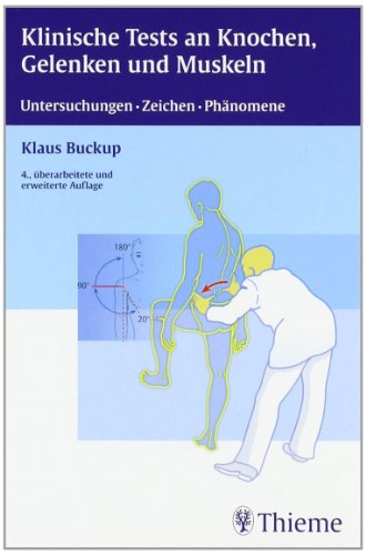 Stock image for Klinische Tests an Knochen, Gelenken und Muskeln: Untersuchungen, Zeichen, Phnomene for sale by medimops