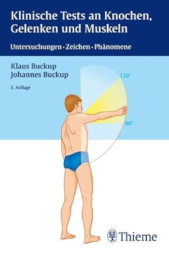 Stock image for Klinische Tests an Knochen, Gelenken und Muskeln: Untersuchungen - Zeichen - Phnomene for sale by medimops