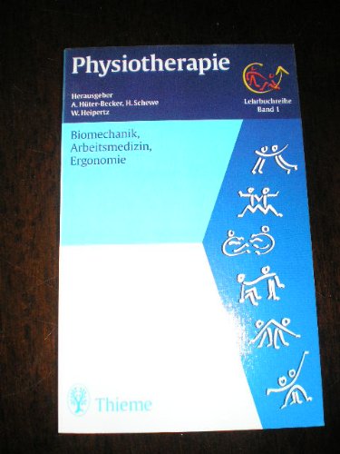 Stock image for Physiotherapie, 14 Bde., Bd.1, Biomechanik, Ergonomie, Arbeitsmedizin for sale by medimops