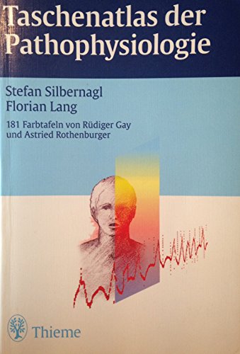 Taschenatlas der Pathophysiologie - Silbernagl, Stefan, Lang, Florian
