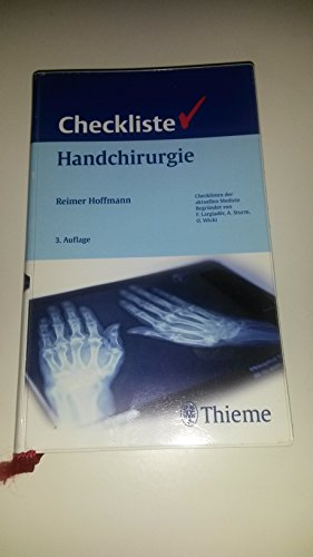 Stock image for Checkliste Handchirurgie (Checklisten Medizin) [Hardcover] Hoffmann, Reimer and Krimmer, Hermann for sale by BUCHSERVICE / ANTIQUARIAT Lars Lutzer